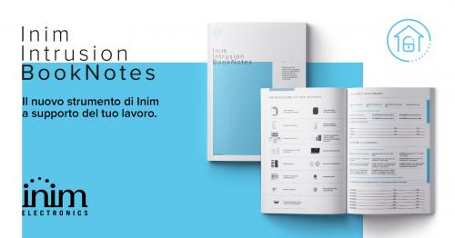 Intrusion BookNotes. Il nuovo strumento di Inim a supporto del tuo lavoro.